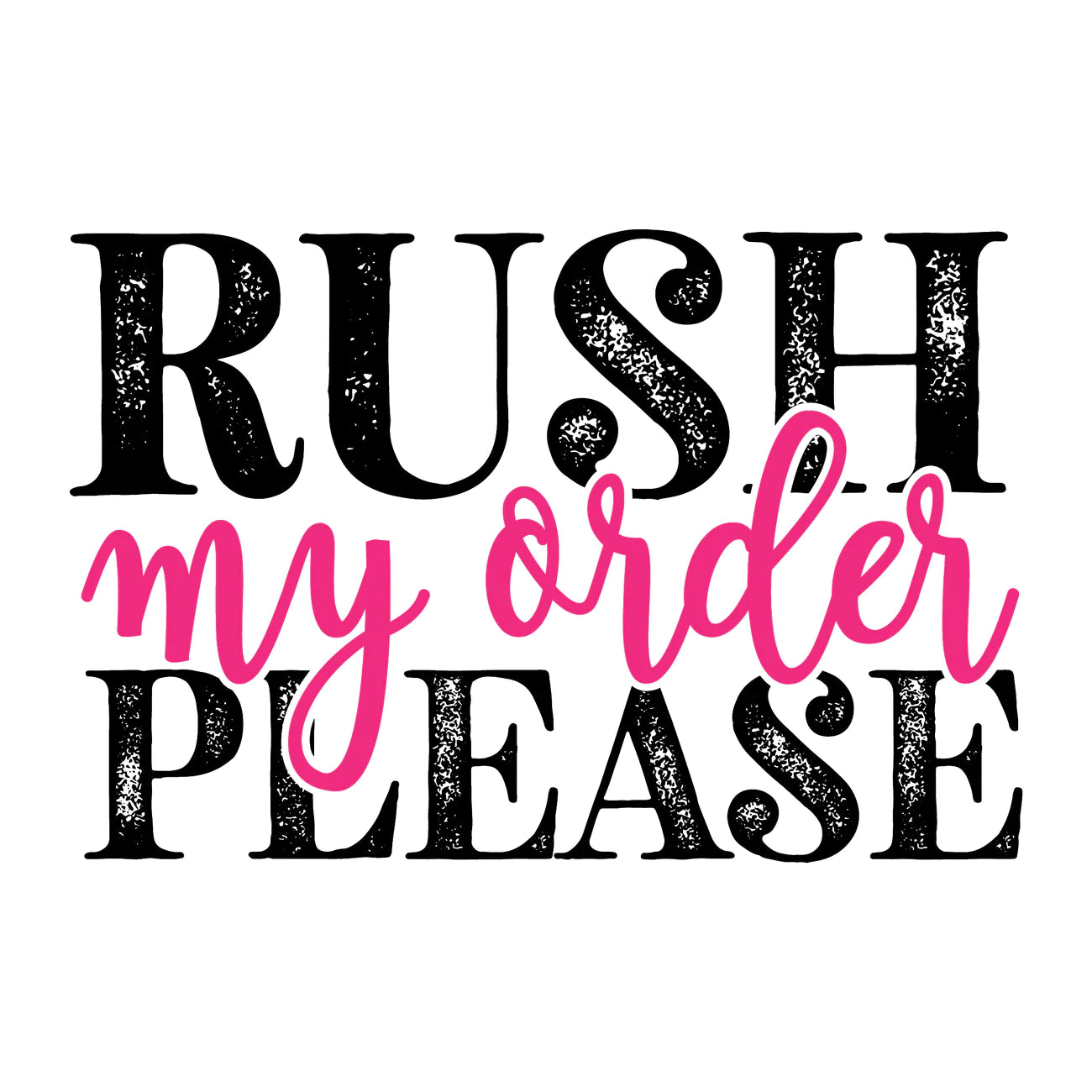 Rush My Shipped Order